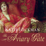 The Aviary Gate: A Novel