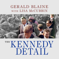 The Kennedy Detail: JFK's Secret Service Agents Break Their Silence