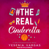 #TheRealCinderella: A #BestFriendsForever Novel