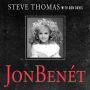 JonBenet: Inside the Ramsey Murder Investigation