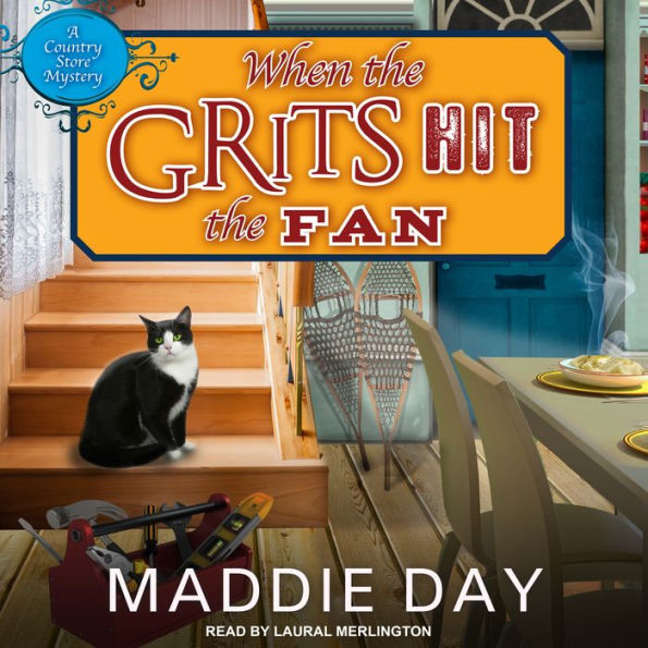 When the Grits Hit the Fan (Country Store Mystery #3)