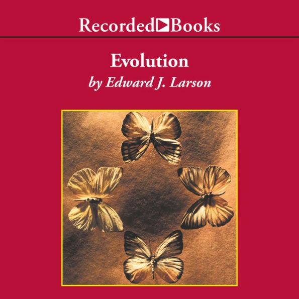 Evolution: The Remarkable History of a Scientific Theory