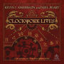 Clockwork Lives