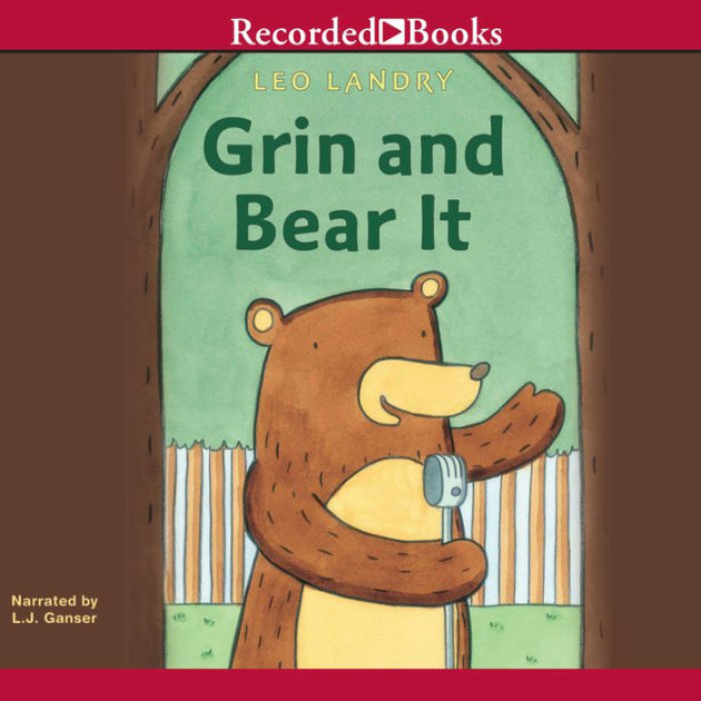 Grin and Bear It by Leo Landry, Paperback Barnes & Noble®