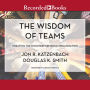 The Wisdom of Teams: Creating the High-Performance Organization