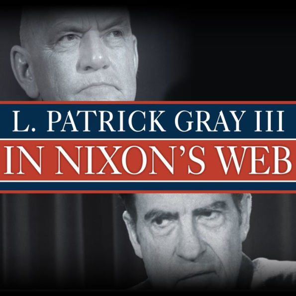 In Nixon's Web: A Year in the Crosshairs of Watergate