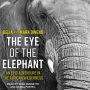 The Eye of the Elephant: An Epic Adventure in the African Wilderness