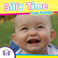 Silly Time Sing-Alongs