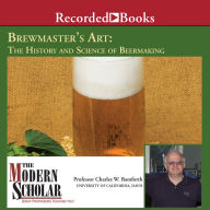 Brewmaster's Art: Understanding the History and Science of Beer Making