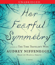 Her Fearful Symmetry: A Novel