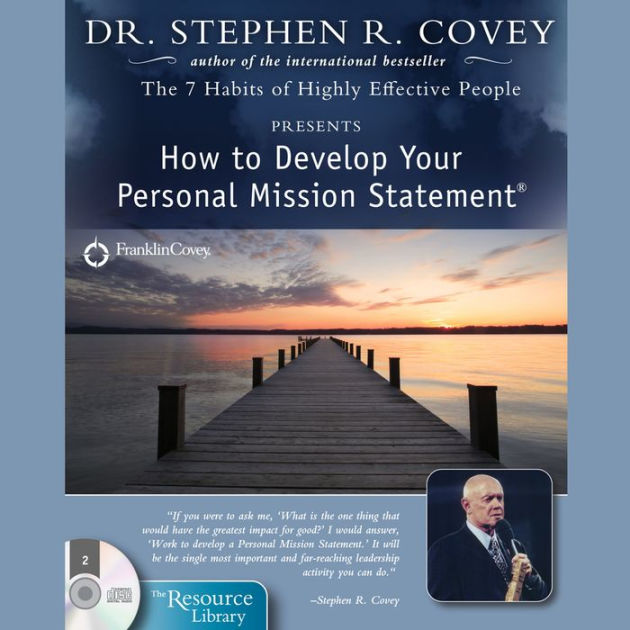 How To Develop Your Personal Mission Statement Stephen Covey Pdf