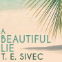 A Beautiful Lie