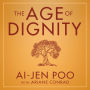 The Age of Dignity: Preparing for the Elder Boom in a Changing America