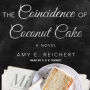 The Coincidence of Coconut Cake