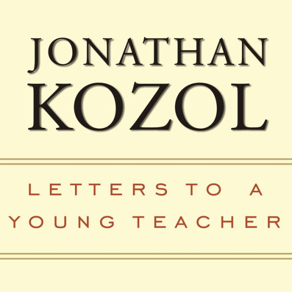 Letters to a Young Teacher