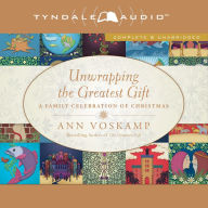 Unwrapping the Greatest Gift: A Family Celebration of Christmas