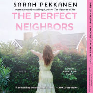 The Perfect Neighbors: A Novel