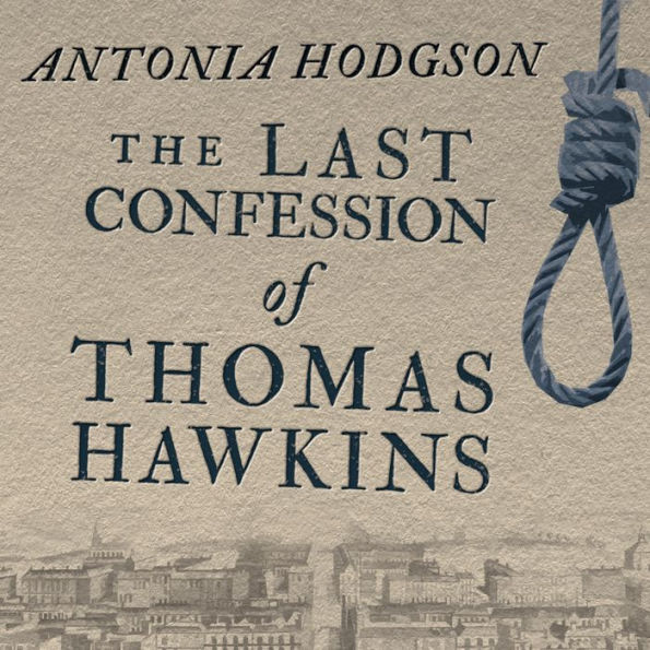 The Last Confession of Thomas Hawkins