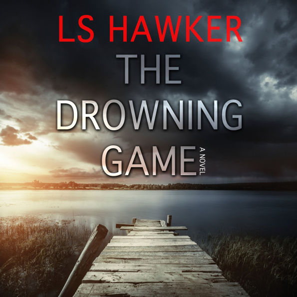The Drowning Game: A Novel