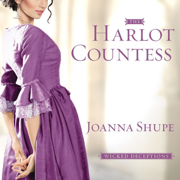 The Harlot Countess (Wicked Deceptions Series #2)