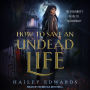 How to Save an Undead Life
