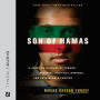 Son of Hamas: A Gripping Account of Terror, Betrayal, Political Intrigue, and Unthinkable Choices