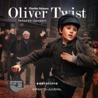 Oliver Twist- Versão Adaptada (Infanto-Juvenil)
