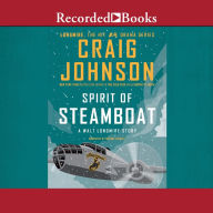 Spirit of Steamboat: A Walt Longmire Story