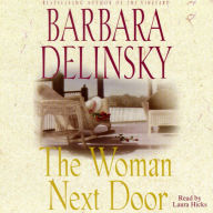 The Woman Next Door: A Novel