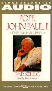 Pope John Paul II: The Biography (Abridged)