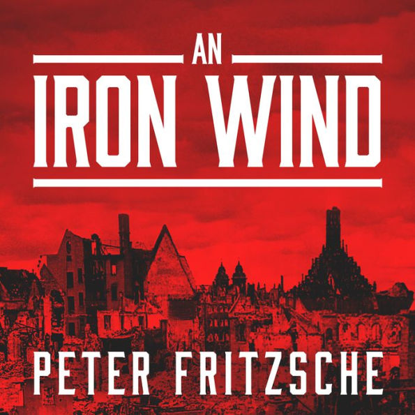 An Iron Wind: Europe Under Hitler