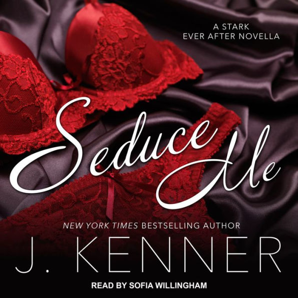 Seduce Me: A Stark Ever After Novella