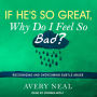 If He's So Great, Why Do I Feel So Bad?: Recognizing and Overcoming Subtle Abuse