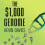 The $1,000 Genome: The Revolution in DNA Sequencing and the New Era of Personalized Medicine