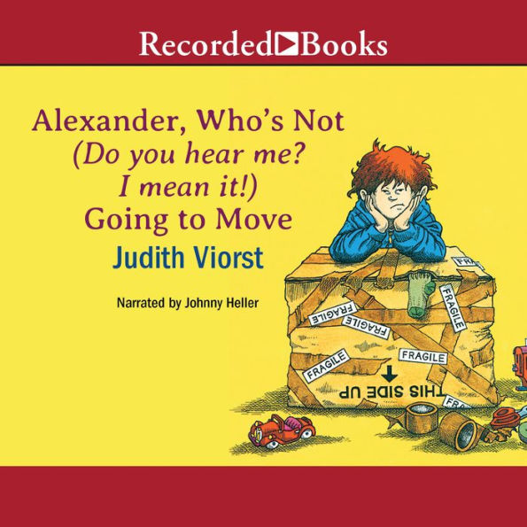 Alexander, Who's Not (Do You Hear Me? I Mean It!) Going to Move
