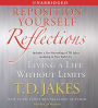 Reposition Yourself Reflections: Living a Life Without Limits