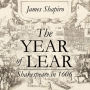 The Year of Lear: Shakespeare in 1606