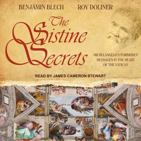 The Sistine Secrets: Michelangelo's Forbidden Messages in the Heart of the Vatican