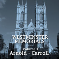 Westminster Memorials, Volume 1
