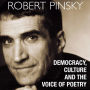 Democracy, Culture and the Voice of Poetry