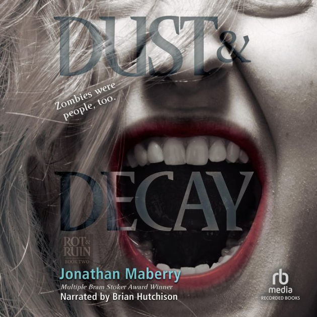 Dust and Decay by Jonathan Maberry, Brian Hutchison 2940170993451