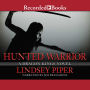 Hunted Warrior