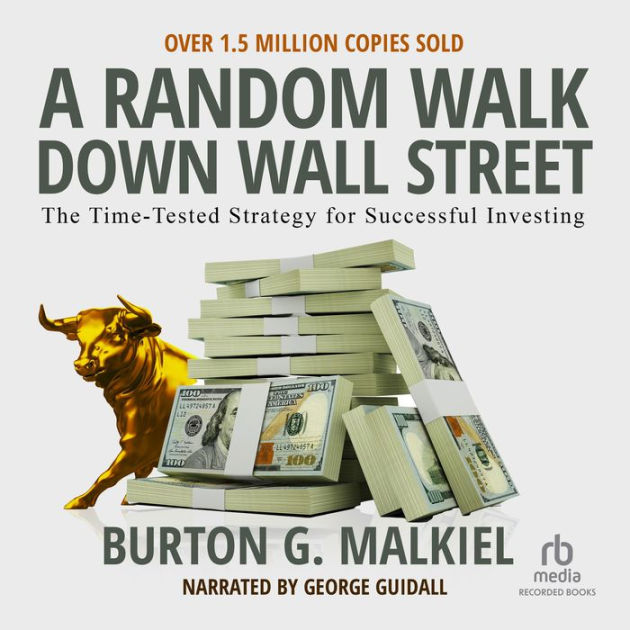 A Random Walk Down Wall Street by Malkiel, Burton G - 1973