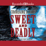 Sweet and Deadly