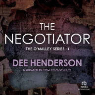 The Negotiator: The O'Malley Family Series