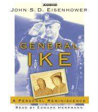 General Ike: A Personal Reminiscence (Abridged)