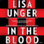 In the Blood: A Novel