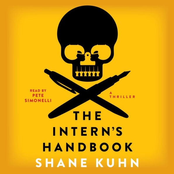 The Intern's Handbook: A Thriller