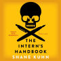 The Intern's Handbook: A Thriller