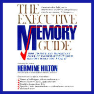 The Executive Memory Guide (Abridged)